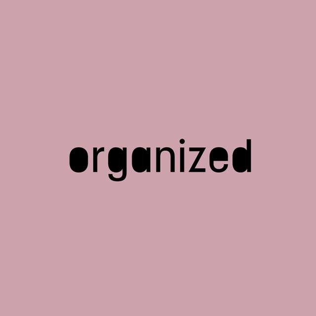 Organized