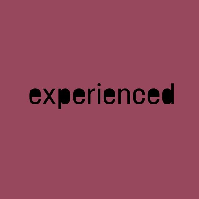 Experienced
